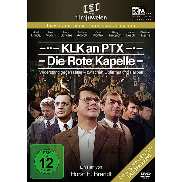 KLK an PTX - Die Rote Kapelle, Horst E. Brandt