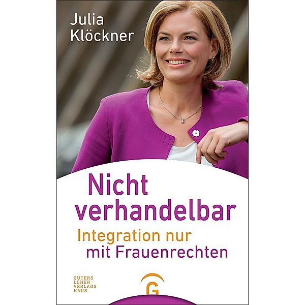 Klöckner, J: Nicht verhandelbar, Julia Klöckner