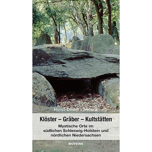 Klöster- Gräber- Kultstätten, Horst D Landeck