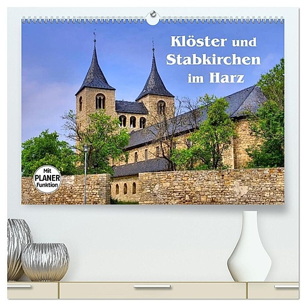 Klöster und Stabkirchen im Harz (hochwertiger Premium Wandkalender 2024 DIN A2 quer), Kunstdruck in Hochglanz, LianeM