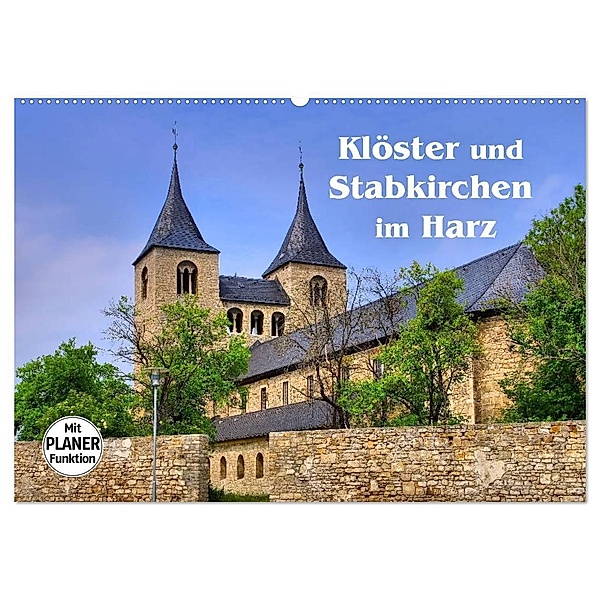 Klöster und Stabkirchen im Harz (Wandkalender 2024 DIN A2 quer), CALVENDO Monatskalender, LianeM