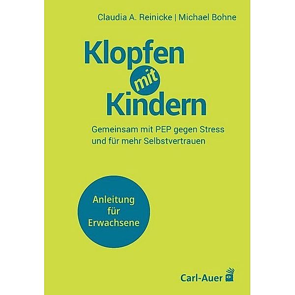 Klopfen mit Kindern, Claudia A. Reinicke, Michael Bohne