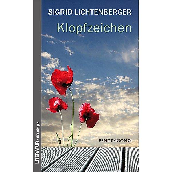 Klopfzeichen / Pendragon, Sigrid Lichtenberger