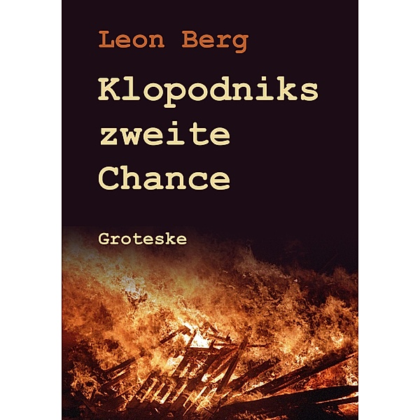 Klopodniks zweite Chance, Leon Berg