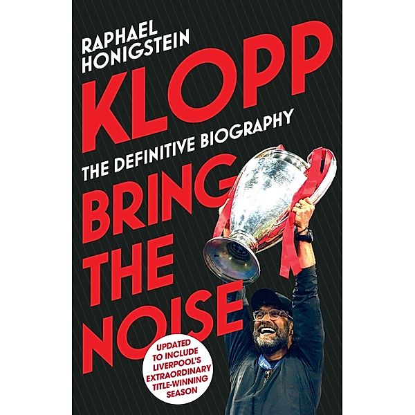 Klopp: Bring the Noise, Raphael Honigstein