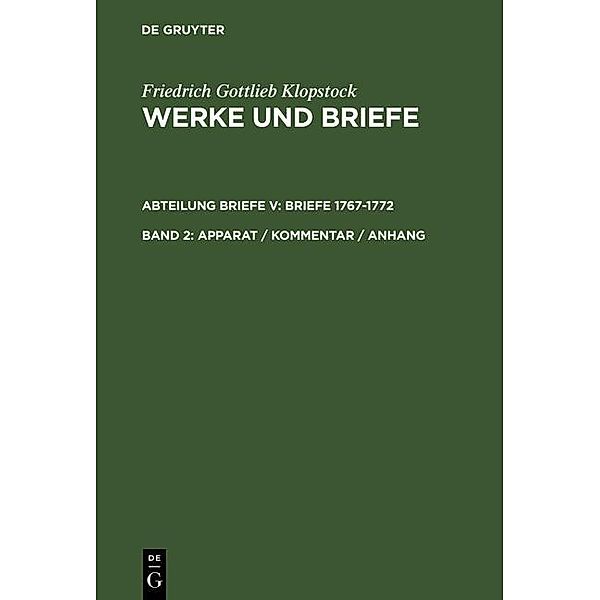 Klopstock, Friedrich Gottlieb: Werke und Briefe. Abteilung Briefe V: Briefe 1767-1772 - Apparat / Kommentar / Anhang, Friedrich Gottlieb Klopstock