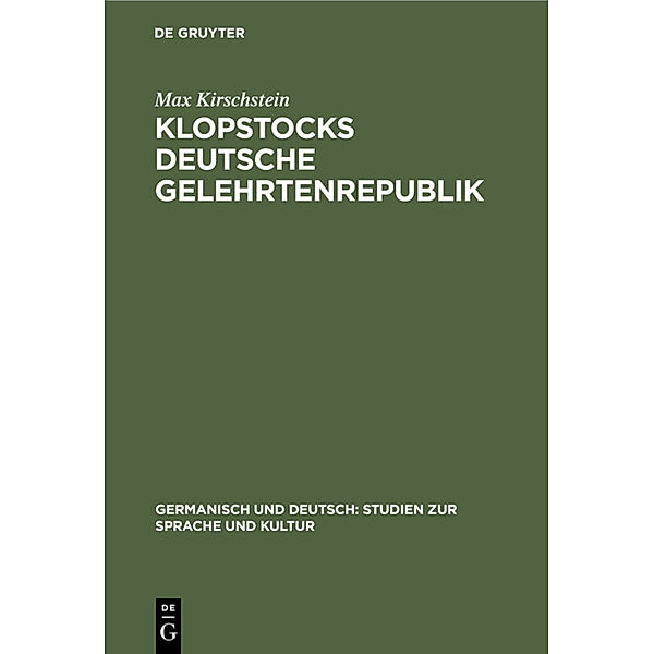 Klopstocks deutsche Gelehrtenrepublik, Max Kirschstein