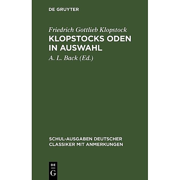 Klopstocks Oden in Auswahl, Friedrich Gottlieb Klopstock