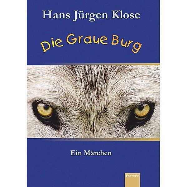 Klose, H: Graue Burg, Hans-Jürgen Klose