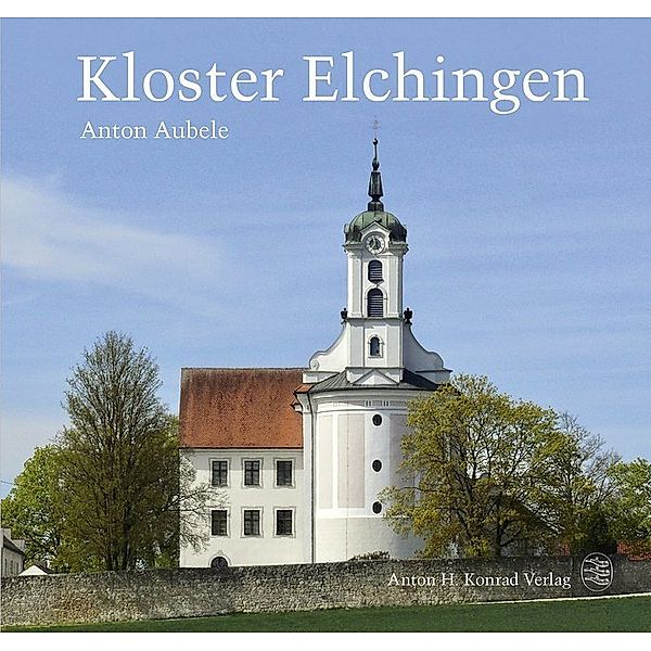 Kloster Elchingen, Anton Aubele