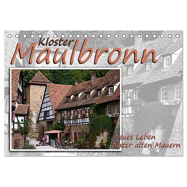 Kloster Maulbronn - Neues Leben hinter alten Mauern (Tischkalender 2024 DIN A5 quer), CALVENDO Monatskalender, Monika Reiter