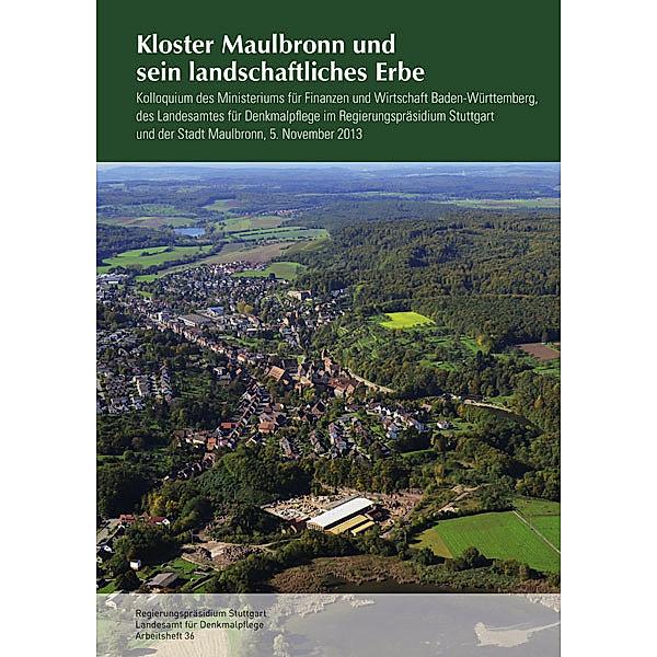 Kloster Maulbronn und sein landschaftliches Erbe