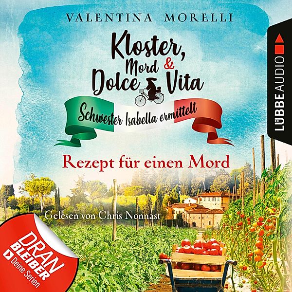 Kloster, Mord und Dolce Vita - Schwester Isabella ermittelt - 7 - Rezept für einen Mord, Valentina Morelli