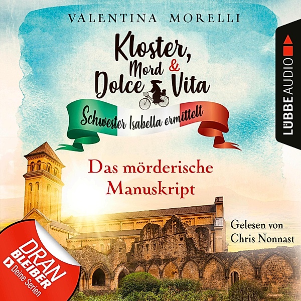 Kloster, Mord und Dolce Vita - Schwester Isabella ermittelt - 16 - Das mörderische Manuskript, Valentina Morelli