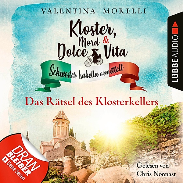 Kloster, Mord und Dolce Vita - Schwester Isabella ermittelt - 18 - Das Rätsel des Klosterkellers, Valentina Morelli