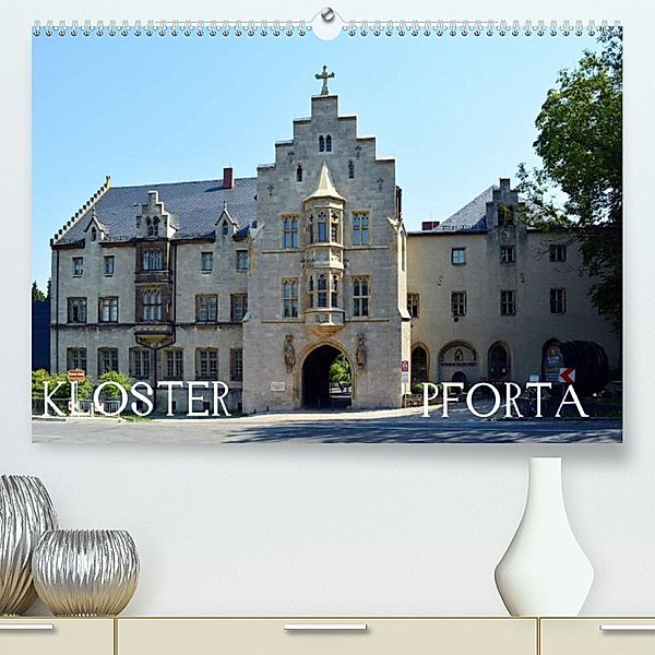 KLOSTER PFORTA (Premium, hochwertiger DIN A2 Wandkalender 2023, Kunstdruck in Hochglanz), Wolfgang Gerstner