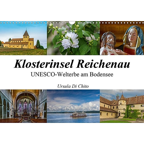 Klosterinsel Reichenau - UNESCO-Welterbe am Bodensee (Wandkalender 2020 DIN A3 quer), Ursula Di Chito