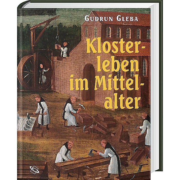 Klosterleben im Mittelalter, Gudrun Gleba