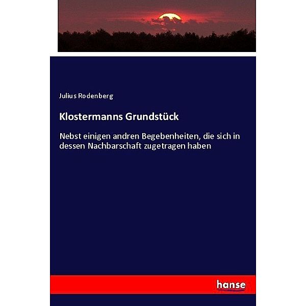 Klostermanns Grundstück, Julius Rodenberg