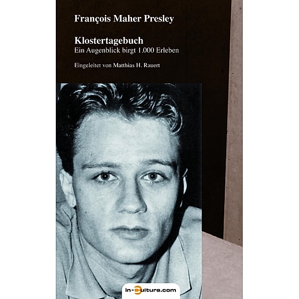 Klostertagebuch, Francois M. Presley