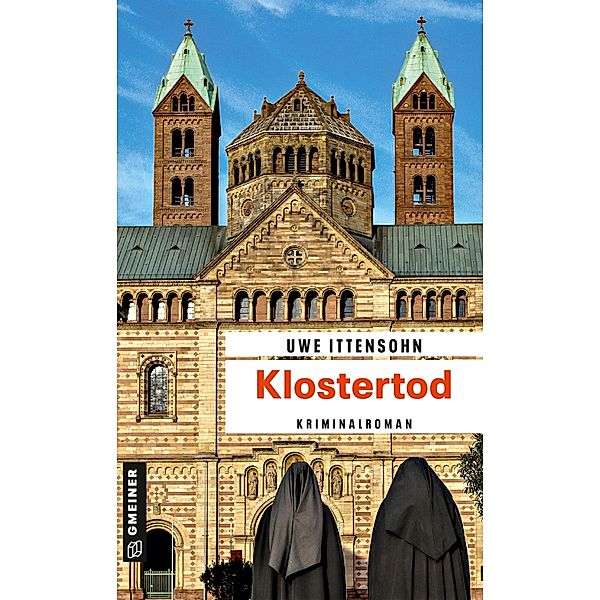 Klostertod / Kommissar Achill und Stadtführer Sartorius Bd.4, Uwe Ittensohn