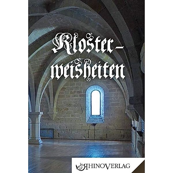 Klosterweisheiten