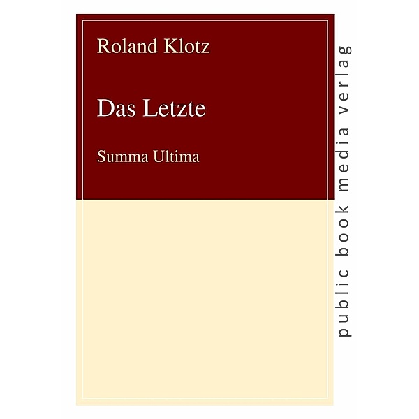 Klotz, R: Letzte, Roland Klotz