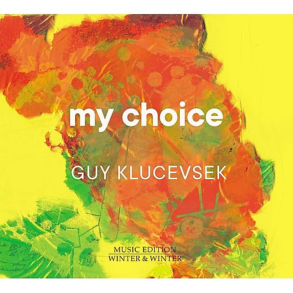 Klucevsek:My Choice, Guy Klucevsek, Alan Bern