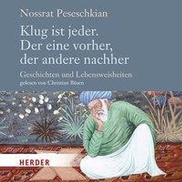 Klug ist jeder. Der eine vorher, der andere nachher, 4 Audio-CDs, Nossrat Peseschkian