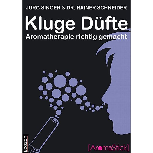 Kluge Düfte, Singer Jürg, Rainer Schneider