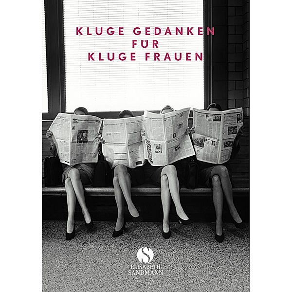 Kluge Gedanken für kluge Frauen