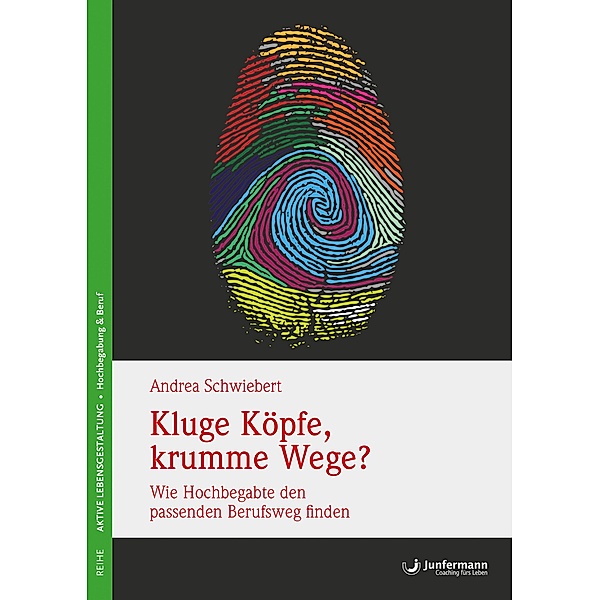 Kluge Köpfe, krumme Wege?, Andrea Schwiebert
