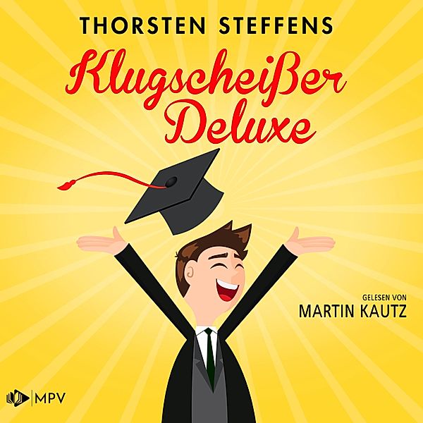 Klugscheißer Deluxe, Thorsten Steffens