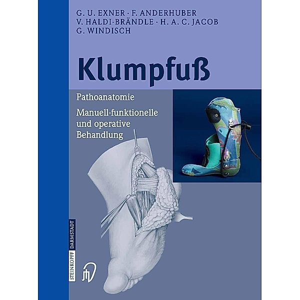 Klumpfuss, G. U. Exner, F. Anderhuber, V. Haldi-Brändle, H. A. C. Jacob, G. Windisch