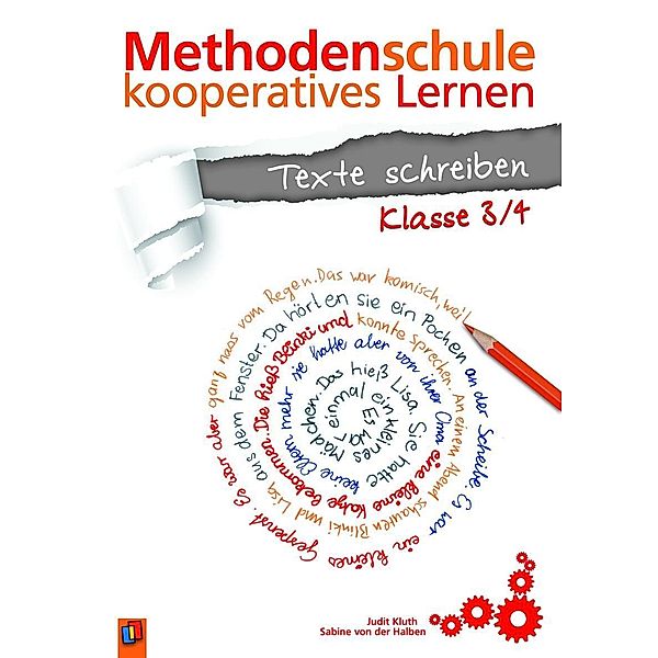 Kluth, J: Methodenschule kooperatives Lernen - Texte schreib, Judit Kluth, Sabine von der Halben