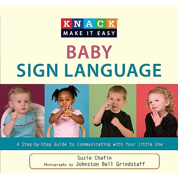 Knack Baby Sign Language / Knack: Make It Easy, Suzie Chafin