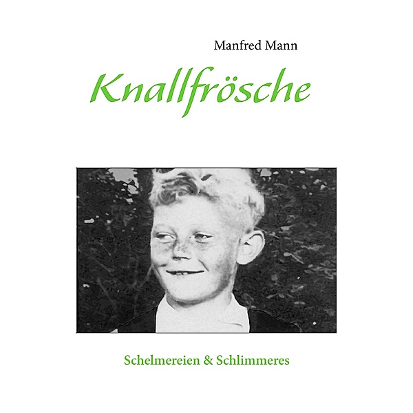 Knallfrösche, Manfred Mann