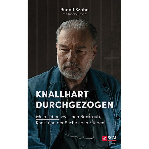 Knallhart durchgezogen, Rudolf Szabo