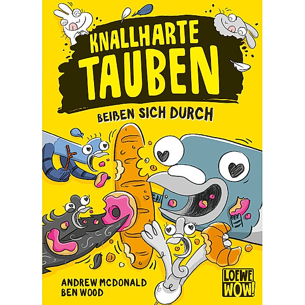 Knallharte Tauben beissen sich durch / Knallharte Tauben Bd.6, Andrew Mcdonald