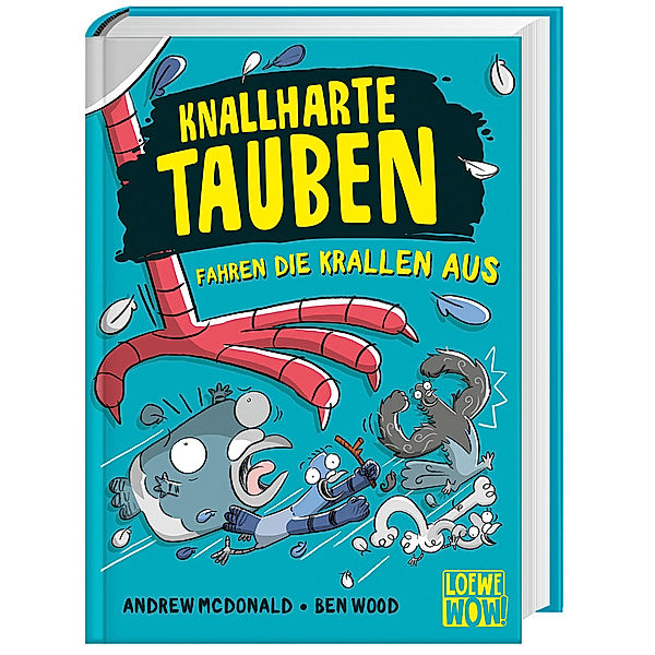 Knallharte Tauben fahren die Krallen aus / Knallharte Tauben Bd.7, Andrew Mcdonald