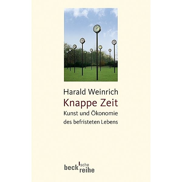 Knappe Zeit, Harald Weinrich