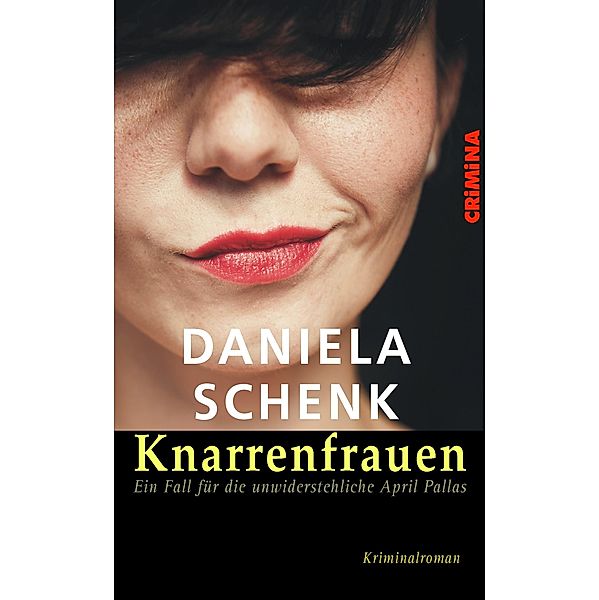 Knarrenfrauen, Daniela Schenk