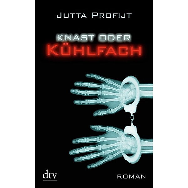 Knast oder Kühlfach / Pascha Bd.5, Jutta Profijt