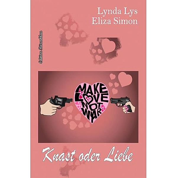 Knast oder Liebe, Lynda Lys, Eliza Simon
