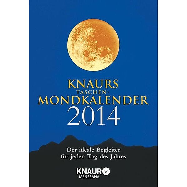 Knaurs Taschen-Mondkalender 2014, Katharina Wolfram