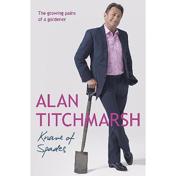 Knave of Spades, Alan Titchmarsh