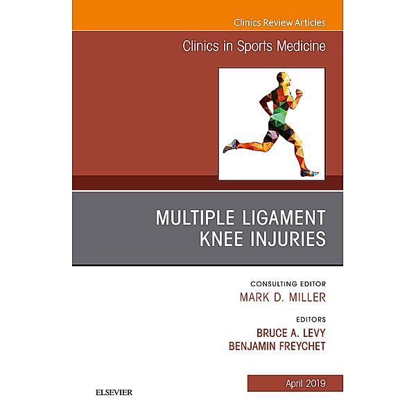 Knee Multiligament Injuries, An Issue of Clinics in Sports Medicine