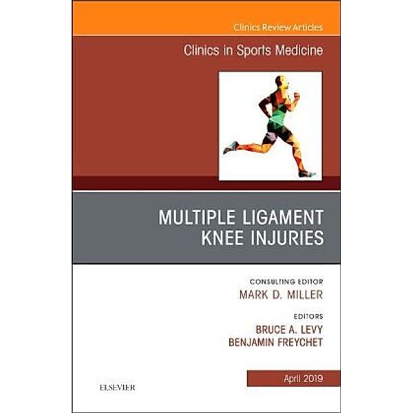 Knee Multiligament Injuries-Common Problems, An Issue of Clinics in Sports Medicine