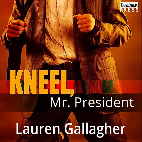 Kneel, Mr. President, Lauren Gallagher