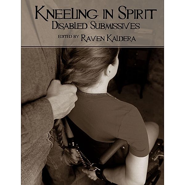 Kneeling in Spirit [ePUB], Raven Kaldera
